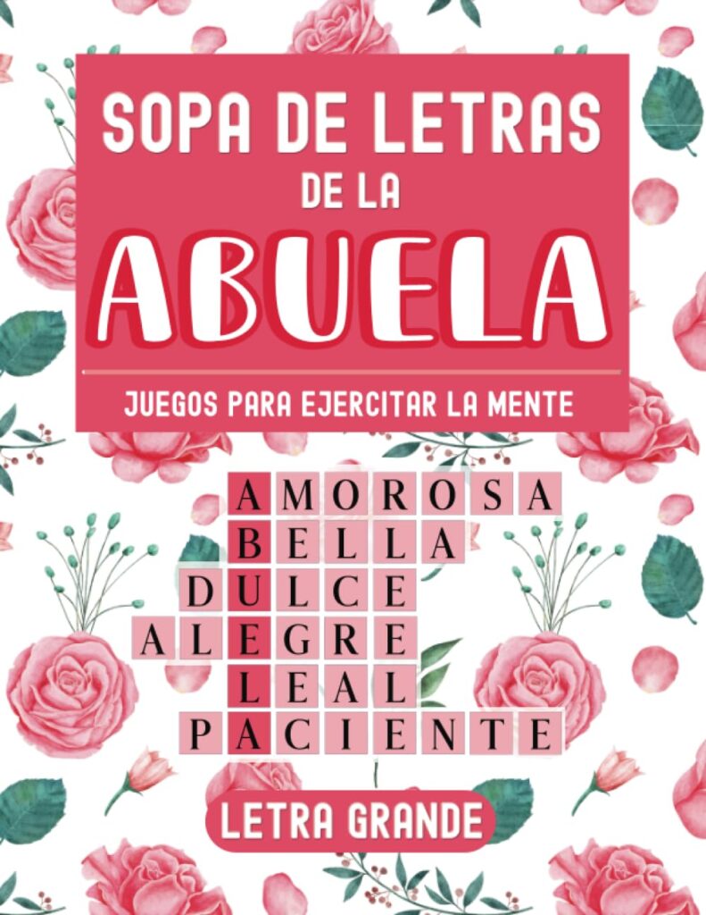 Book Cover: Sopa de Letras de la Abuela: Juegos para ejercitar la mente